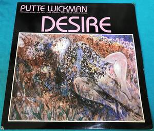 LP●Putte Wickman / Desire SWEDENオリジナル盤 FLC 5076 ニューエイジ・クロスオーバー