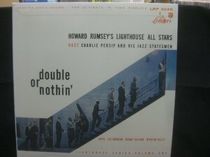 Howard Rumsey's Lighthouse All Stars Host Charlie Persip's Jazz Statesmen / Double Or Nothin'◆LP6343NO BBRP◆LP