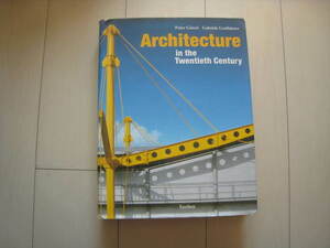 A155 即決★洋書 ハードカバー 大型本★Architecture in the Twentieth Century/Peter Gossel (Author), Gabriele Leuthauser/ TASCHEN