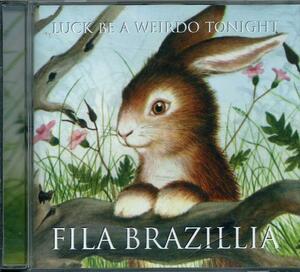 #Fila Brazillia - Luck Be A Weirdo Tonight*Pork Recordings*C105