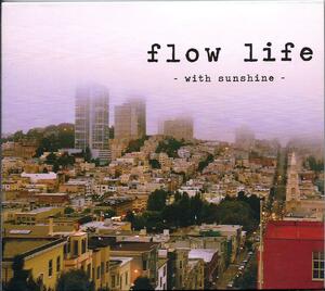 送料無料/4枚まで同梱可】□ V.A. - FLOW LIFE -WITH SUNSHINE-★MITSU THE BEATS Speach Impediments 3582 Zion I P.I.C★450