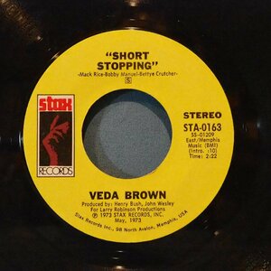 ■45’s シングル盤 STAX ７３年★VEDA BROWN/I CAN SEE EVERY WOMANS MAN, SHORT STOPPING★送料無料(条件有り)★オリジナル名盤■