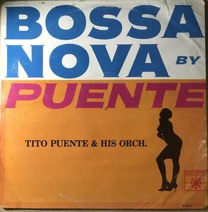 Tito Puente & His Orch Bossa Nova By Puente 南米ペルー盤 DEEP GROOVE