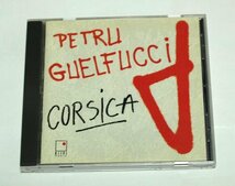 Petru Guelfucci / Corsica コルシカ CD ペトル・グエルフッチ コルシカの哀愁_画像1