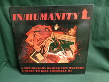 IN/HUMANITY/THE HISTORY BEHIND THE MYSTERY●LP+7inch_画像1