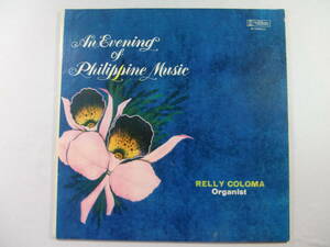 【 フィリピン Philippines 】 Relly Coloma レリー・コロマ 　Organist　　 /　　 An Evening of Philippine Music 