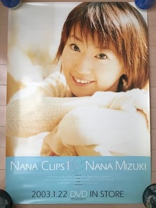 水樹奈々　NANA　CLIPS1　DVD　B2サイズ告知ポスター　声優　