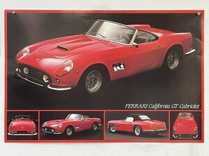 P04*05 / 【 未使用 】フェラーリ・カリフォルニアGT カブリオレ Ferrari　ポスター　約91㎝×60.8㎝　レア品