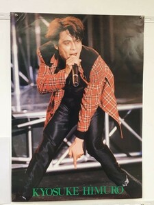 P01-64 /【 未使用 】氷室京介　ポスター 約83㎝×59㎝　レア品