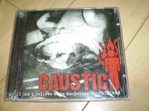 ○新品2CD!CAUSTIC/I Can’t Believe We’re Re-Releasing This Crap*テクノ・インダストリアルロック