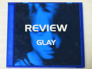 * GLAY / REVIEW ~BEST OF GLAY~