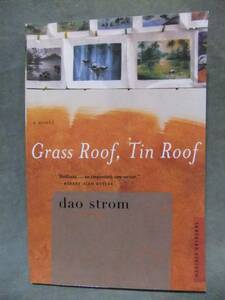 洋書★Grass Roof, Tin Roof: A Novel / Dao Strom