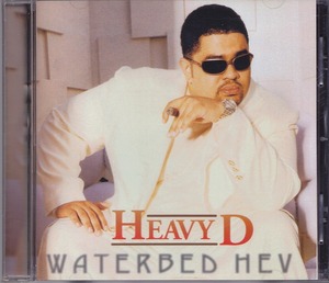 ヘヴィ・D / HEAVY D / ウォーターベッド・ヘヴ /中古CD！59269