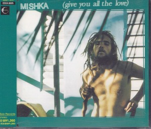 ミシカ / MISHKA / ギヴ・ユー・オール・ザ・ラヴ /中古CD！59291