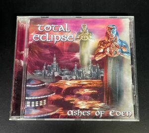 Total Eclipse Ashes Of Eden 【USパワーメタル】2002年