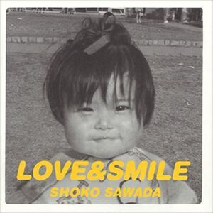 LOVE & SMILE / 沢田聖子 (CD-R) VODL-60579-LOD