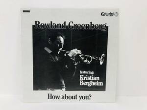 レアGEMINIレーベル廃盤・ROWLAND GREENBERG / HOW ABOUT YOU?