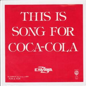 ■中古品■矢沢永吉/this is song for Coca-Cola + run & run(シングル盤)
