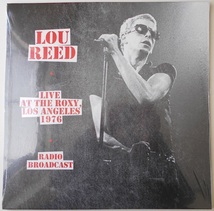 ■新品■Lou Reed ルー・リード/live at The Roxy, Los Angeles' 1976 -radio broadcast-(LP)_画像1