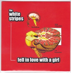 ■新品■The White Stripes/fell in love with a girl + i just don't know what to do with myself(7 INCH SINGLE)