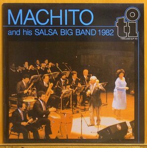 ■グラミー賞!美盤!ダブル洗浄済!★Machito(マチート)『Machito　And His Salsa Big band 1982』 NLDオリジナルLP #60272