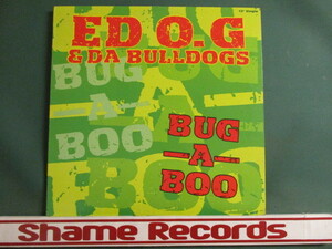 ED O.G ： Bug-A-Boo 12'' (( Awesome Remix / ED OG ED O.G. EDOG / BugABoo Bug A Boo / 落札5点で送料無料