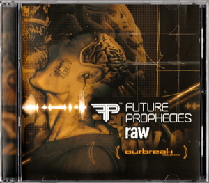 FUTURE PROPHECIES - RAW '05 DRUM N BASS ドラムンベース