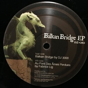 DJ 3000 , Fabrice Lig / Balkan Bridge EP
