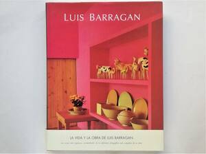 Jose Maria Buendia Julbez / Luis Barragan　スペイン語版 Edicion en Espanol Spanish edition ルイス・バラガン
