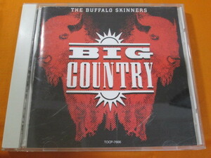 ♪♪♪ ビッグ・カントリー BIG COUNTRY 『 The Buffalo Skinners 』国内盤 ♪♪♪