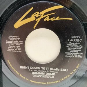 USオリジナル 7インチ DAMIAN DAME Right Down To It ('91 LaFace) New Jack Swing ダミアン・デイム 45RPM.