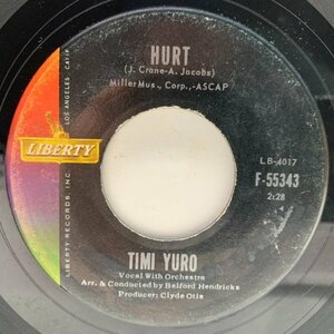【ダイナ・ワシントンを彷彿させるソウルフルな歌唱】USオリジナル 7インチ TIMI YURO Hurt / I Apologize ('61 Liberty) ティミ・ユーロ