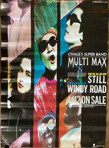 KK-5129■送料無料■MULTI MAX STILL WINDY ROAD CHAGE バンド 音楽 歌手 ポスター レトロ アンティーク●破れ折れ目画鋲跡有/くSUら