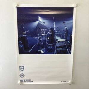 A60511 ◆BUMP OF CHICKEN　TOUR 2019 B2サイズ ポスター 送料350円 ★5点以上同梱で送料無料★