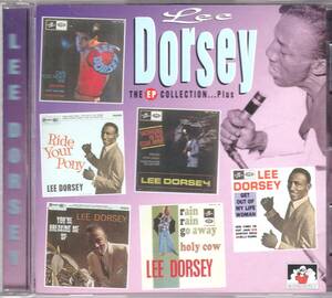 ☆LEE DORSEY(リー・ドーシー)/The EP Collection...Plus◆61年～70年発表の数々の珠玉のEPにレア音源もプラスした貴重な大名盤◇レア廃盤