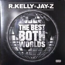 R. KELLY & JAY-Z / THE BEST OF BOTH WORLDS (LP)