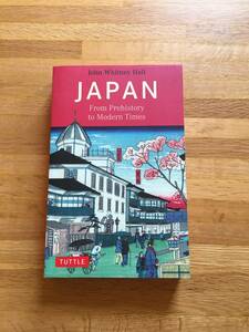 【洋書】Japan　From Prehistory to Modern Times　日本の歴史　古代から現代まで　ジョン ホール　b312k2