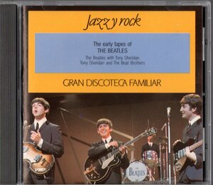 CD【EARLY TAPES OF THE BEATLES (GRAN DISCOTECA FAMILIAR) Germany POLYDOR製】Beatles ビートルズ