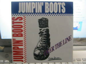 JUMPIN' BOOTS ジャンピンブーツ / OVER THE LIFE 500枚限定7“ SKA ROCKSTEADY