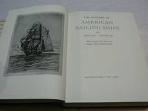 洋書 THE HISTORY OF AMERICAN SAILING SHIPS/船舶 アメリカ_画像2