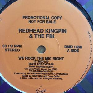 12’ Redhead Kingpin & The FBI-We Rock The Mic Right