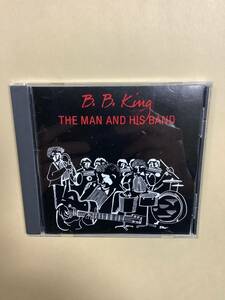 送料無料 B.B.キング 「THE MAN AND HIS BAND」輸入盤