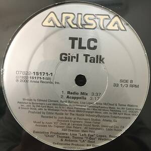 TLC / Girl Talk　[Arista - 07822-15171-1]