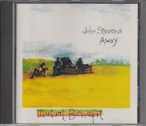 JOHN STEVENS AWAY / MUTUAL BENEFIT（輸入盤CD）