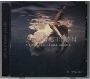 「FLOWMOTION Floating Yoga Sounds Volume 3」CD ヨガ レッスン 送料込