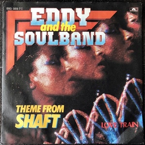 【Disco & Soul 7inch】Eddy & The Soulband / Theme From Shaft