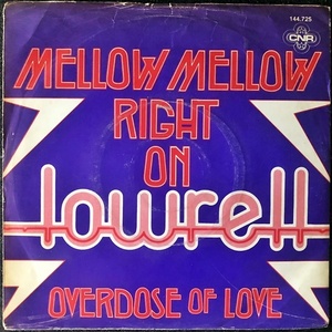 【Disco & Soul 7inch】Lowrell / Mellow Mellow Right On