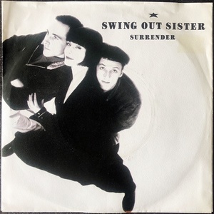 【Disco & Soul 7inch】Swing Out Sister / Surrender