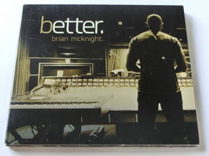 brian mcknight■Better,■輸入盤アルバム(Feat.Kimie Miner/Sixx John/他)