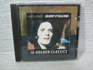 ☆[CD] Gilbert O'Sullivan ? 16 Golden Classics /ギルバート・オサリバン